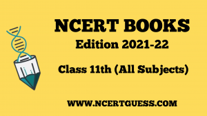 NCERT BOOKS FOR CLASS 11TH