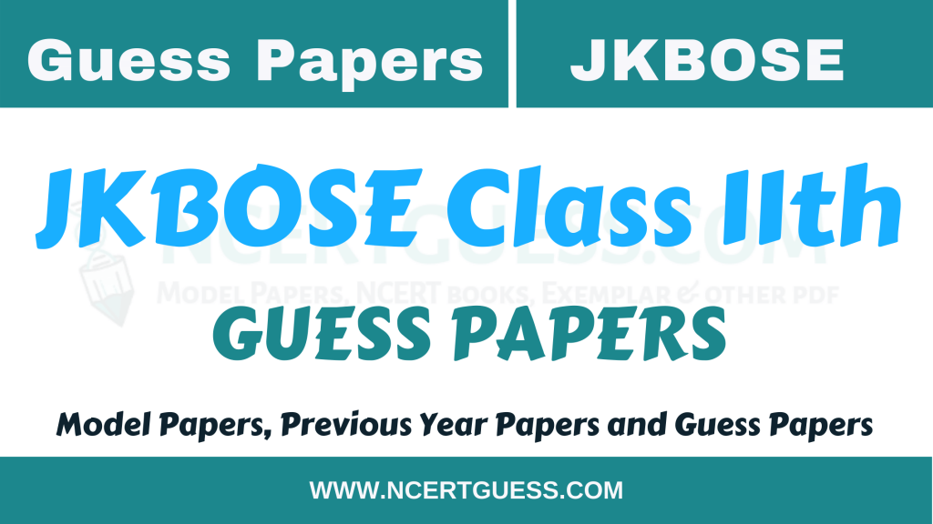 JKBOSE Class 11th Model Papers, JKBoard Sample Test Papers