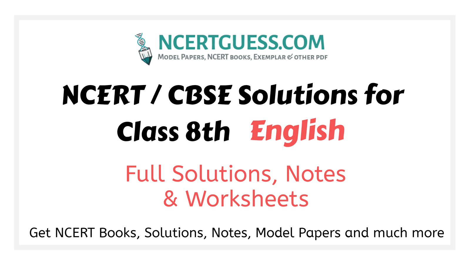 Ncert / cbse solutions class 8thh english
