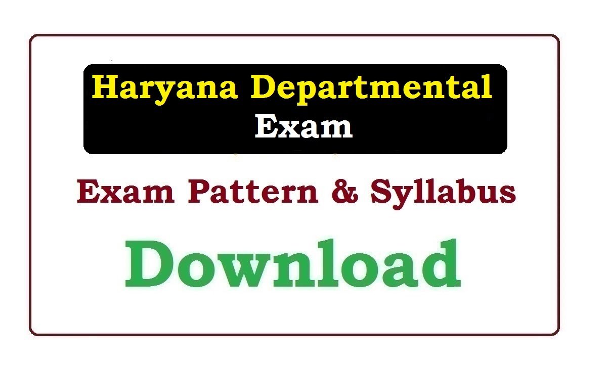Haryana Departmental Exam Syllabus 2020