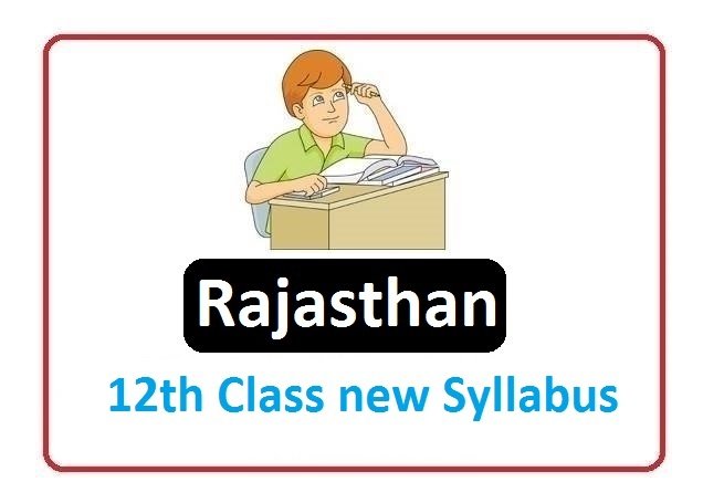 RBSE 12th Class Syllabus 2020, Rajasthan 12th Class Syllabus 2020