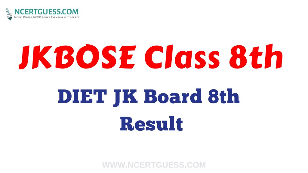 JKBOSE 8th Class Result 2021 Declared Gazette DIET JK Board 8 Merit