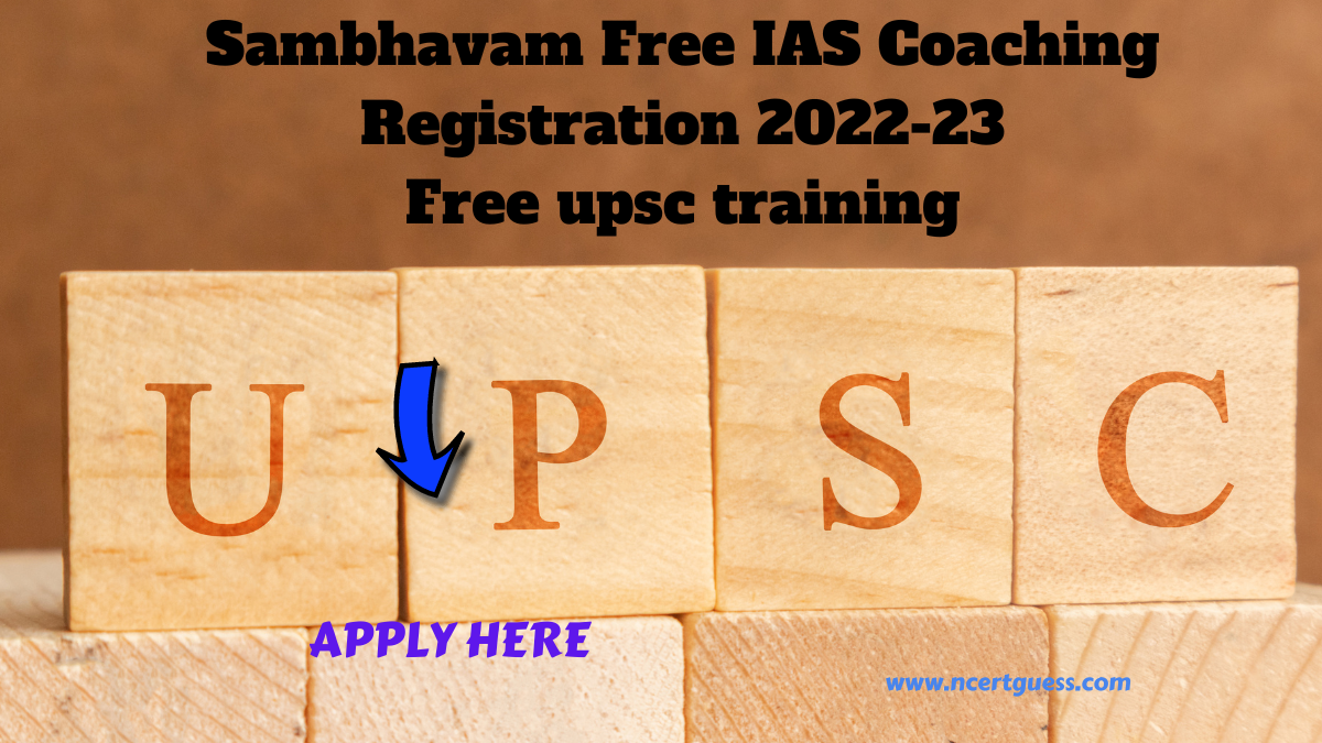 Sambhavam Free IAS Coaching Registration 2022 Started Free UPSC Sambhavam Free IAS Coaching Registration 2022 Started Free UPSC